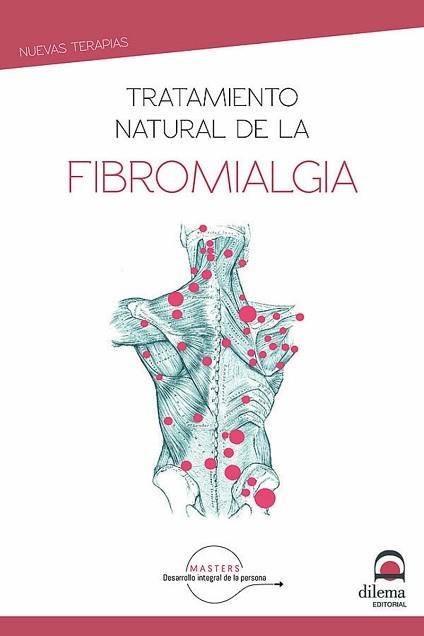 TRATAMIENTO NATURAL DE LA FIBROMIALGIA | 9788498275360 | PÉREZ AGUSTÍ,ADOLFO | Llibreria Geli - Llibreria Online de Girona - Comprar llibres en català i castellà