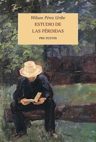 ESTUDIO DE LAS PÉRDIDAS | 9788418935435 | PÉREZ URIBE,WILSON | Llibreria Geli - Llibreria Online de Girona - Comprar llibres en català i castellà