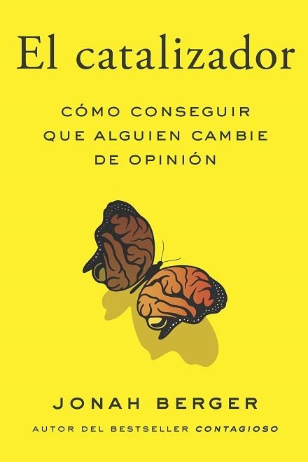 EL CATALIZADOR.CÓMO CONSEGUIR QUE ALGUIEN CAMBIE DE OPINIÓN | 9788417963439 | BERGER,JONAH | Llibreria Geli - Llibreria Online de Girona - Comprar llibres en català i castellà