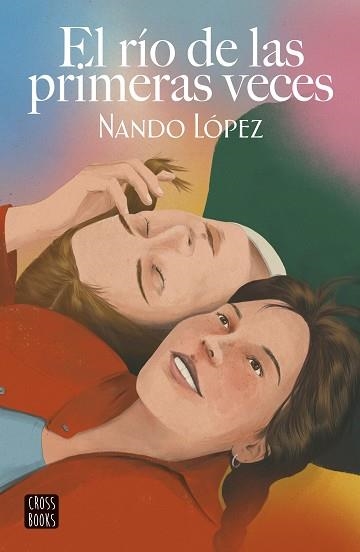 EL RÍO DE LAS PRIMERAS VECES | 9788408253860 | LÓPEZ,NANDO | Llibreria Geli - Llibreria Online de Girona - Comprar llibres en català i castellà