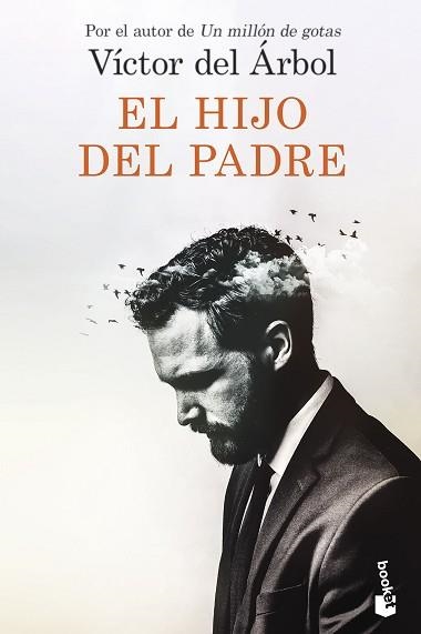 EL HIJO DEL PADRE | 9788423361434 | DEL ÁRBOL,VÍCTOR | Llibreria Geli - Llibreria Online de Girona - Comprar llibres en català i castellà