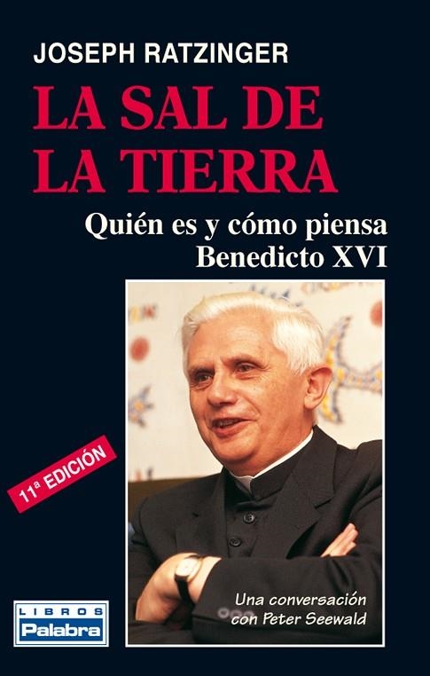 LA SAL DE LA TIERRA.QUIEN ES Y COMO PIENSA BENEDICTO XVI | 9788482399201 | Llibreria Geli - Llibreria Online de Girona - Comprar llibres en català i castellà