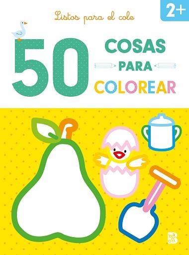 50 COSAS PARA COLOREAR - LISTOS PARA EL COLE | 9789403227801 | BALLON | Llibreria Geli - Llibreria Online de Girona - Comprar llibres en català i castellà