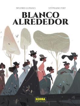 BLANCO ALREDEDOR | 9788467951172 | LUPANO,WILFRID  | Llibreria Geli - Llibreria Online de Girona - Comprar llibres en català i castellà