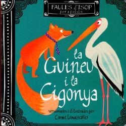 LA GUINEU I LA CIGONYA.FAULES D'ISOP | 9788412416619 | ISOP/LEMNISCATES,CARME | Llibreria Geli - Llibreria Online de Girona - Comprar llibres en català i castellà