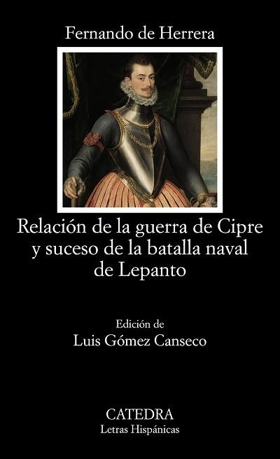 RELACIÓN DE LA GUERRA DE CIPRE Y SUCESO DE LA BATALLA NAVAL DE LEPANTO | 9788437644516 | DE HERRERA,FERNANDO | Llibreria Geli - Llibreria Online de Girona - Comprar llibres en català i castellà