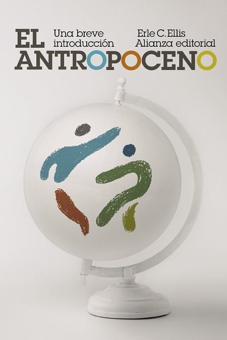 EL ANTROPOCENO:UNA BREVE INTRODUCCIÓN | 9788413628615 | ELLIS,ERLE C. | Llibreria Geli - Llibreria Online de Girona - Comprar llibres en català i castellà