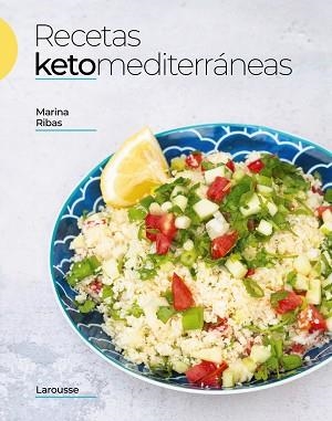 RECETAS KETOMEDITERRÁNEAS | 9788419250117 | RIBAS TORRES,MARINA | Libreria Geli - Librería Online de Girona - Comprar libros en catalán y castellano