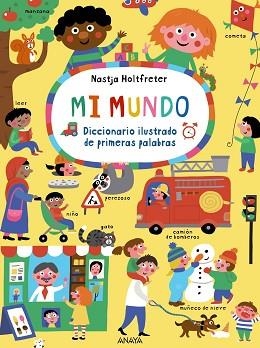 MI MUNDO.DICCIONARIO ILUSTRADO DE PRIMERAS PALABRAS | 9788469891506 | HOLTFRETER,NASTJA | Llibreria Geli - Llibreria Online de Girona - Comprar llibres en català i castellà