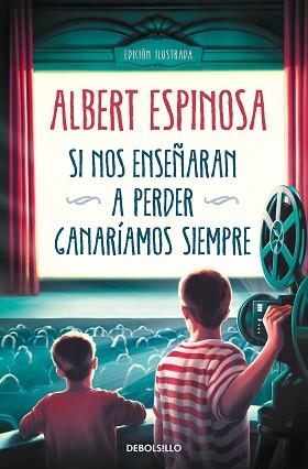 SI NOS ENSEÑARAN A PERDER,GANARÍAMOS SIEMPRE | 9788466362207 | ESPINOSA,ALBERT | Llibreria Geli - Llibreria Online de Girona - Comprar llibres en català i castellà