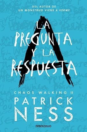 LA PREGUNTA Y LA RESPUESTA (CHAOS WALKING 2) | 9788466361279 | NESS,PATRICK | Llibreria Geli - Llibreria Online de Girona - Comprar llibres en català i castellà