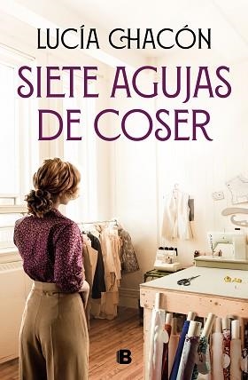 SIETE AGUJAS DE COSER | 9788466672276 | CHACÓN,LUCÍA | Llibreria Geli - Llibreria Online de Girona - Comprar llibres en català i castellà