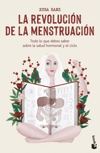 LA REVOLUCIÓN DE LA MENSTRUACIÓN.TODO LO QUE DEBES SABER SOBRE LA SALUD HORMONAL Y EL CICLO | 9788427050020 | SANZ,XUSA | Llibreria Geli - Llibreria Online de Girona - Comprar llibres en català i castellà