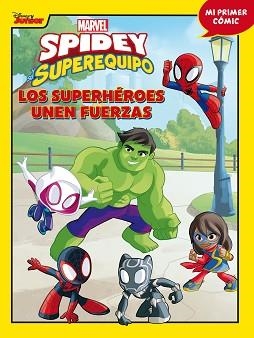 SPIDEY Y SU SUPEREQUIPO.LOS SUPERHÉROES UNEN FUERZAS | 9788418610141 | MARVEL | Llibreria Geli - Llibreria Online de Girona - Comprar llibres en català i castellà