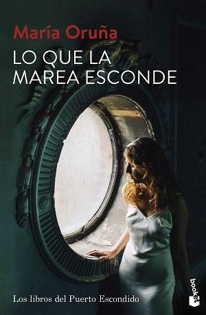 LO QUE LA MAREA ESCONDE(LOS LIBROS DEL PUERTO ESCONDIDO-4) | 9788423361465 | ORUÑA,MARÍA | Llibreria Geli - Llibreria Online de Girona - Comprar llibres en català i castellà