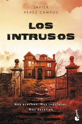 LOS INTRUSOS.NOS ACECHAN. NOS INQUIETAN. NOS DESAFÍAN | 9788408257523 | PÉREZ CAMPOS,JAVIER | Llibreria Geli - Llibreria Online de Girona - Comprar llibres en català i castellà