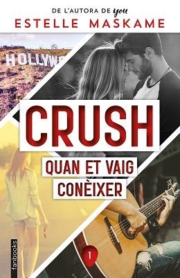 CRUSH-1:QUAN ET VAIG CONÈIXER | 9788418327858 | MASKAME,ESTELLE | Llibreria Geli - Llibreria Online de Girona - Comprar llibres en català i castellà