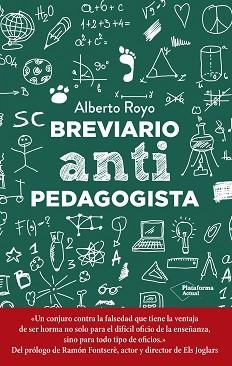 BREVIARIO ANTIPEDAGOGISTA | 9788418927942 | ROYO,ALBERTO | Llibreria Geli - Llibreria Online de Girona - Comprar llibres en català i castellà