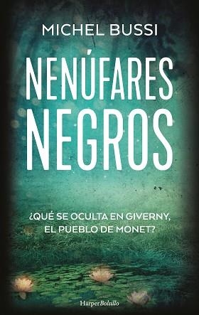 NENÚFARES NEGROS | 9788418623455 | BUSSI,MICHEL | Llibreria Geli - Llibreria Online de Girona - Comprar llibres en català i castellà