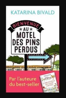 BIENVENUE AU MOTEL DES PINS PERDUS | 9782290224861 | BIVALD,KATARINA | Llibreria Geli - Llibreria Online de Girona - Comprar llibres en català i castellà