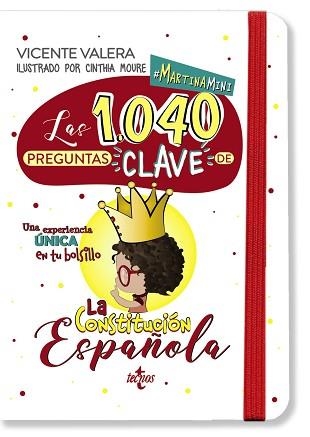 MARTINA MINI. LAS 1040 PREGUNTAS "CLAVE" DE LA CONSTITUCIÓN ESPAÑOLA | 9788430984978 | VALERA GÓMEZ DE LA PEÑA,VICENTE J. | Llibreria Geli - Llibreria Online de Girona - Comprar llibres en català i castellà