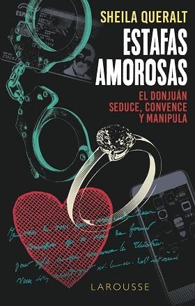 ESTAFAS AMOROSAS.EL DONJUÁN SEDUCE, CONVENCE Y MANIPULA | 9788419250179 | QUERALT ESTÉVEZ,SHEILA | Llibreria Geli - Llibreria Online de Girona - Comprar llibres en català i castellà