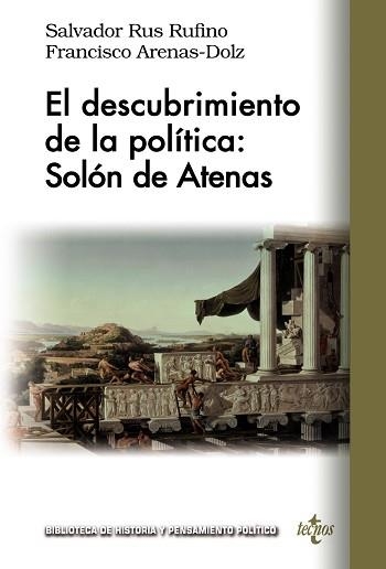 EL DESCUBRIMIENTO DE LA POLÍTICA.SOLÓN DE ATENAS | 9788430984909 | RUS RUFINO,SALVADOR/ARENAS DOLZ,FRANCISCO | Llibreria Geli - Llibreria Online de Girona - Comprar llibres en català i castellà