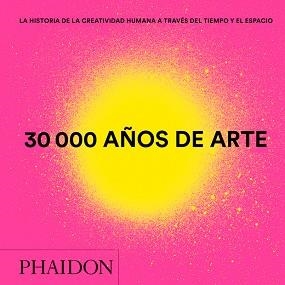 30.000 AÑOS DE ARTE | 9780714878997 | Llibreria Geli - Llibreria Online de Girona - Comprar llibres en català i castellà