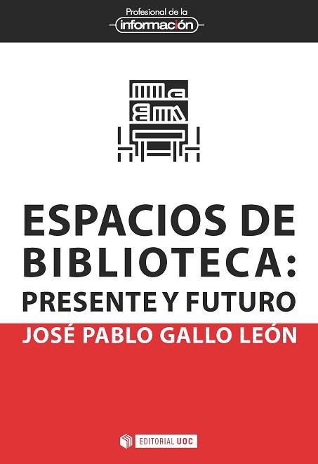 ESPACIOS DE BIBLIOTECA | 9788491809081 | GALLO LEÓN, JOSÉ PABLO | Llibreria Geli - Llibreria Online de Girona - Comprar llibres en català i castellà