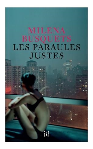 LES PARAULES JUSTES | 9788417918699 | BUSQUETS I TUSQUETS, MILENA | Llibreria Geli - Llibreria Online de Girona - Comprar llibres en català i castellà