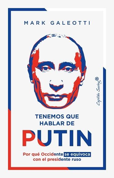 TENEMOS QUE HABLAR DE PUTIN | 9788412457896 | GALEOTTI,MARK | Llibreria Geli - Llibreria Online de Girona - Comprar llibres en català i castellà