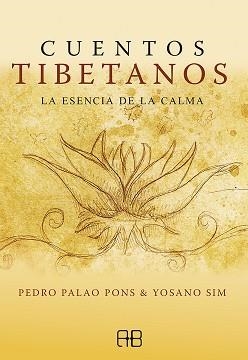 CUENTOS TIBETANOS | 9788417851514 | PALAO PONS, PEDRO/SIM, YOSANO | Llibreria Geli - Llibreria Online de Girona - Comprar llibres en català i castellà