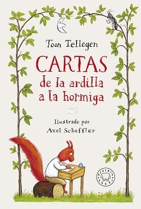 CARTAS DE LA ARDILLA A LA HORMIGA | 9788419172112 | TELLEGEN,TOON | Llibreria Geli - Llibreria Online de Girona - Comprar llibres en català i castellà