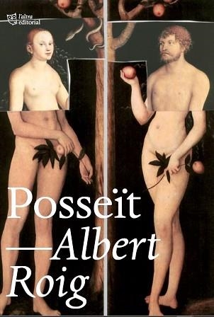 POSSEÏT | 9788412508680 | ROIG,ALBERT | Llibreria Geli - Llibreria Online de Girona - Comprar llibres en català i castellà