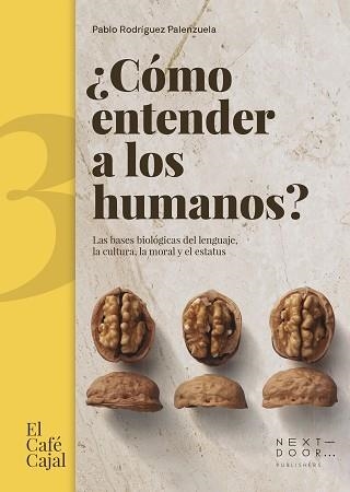 CÓMO ENTENDER A LOS HUMANOS? (LAS BASES BIOLÓGICAS DEL LENGUAJE,LA CULTURA,LA MORAL Y EL ESTATUS) | 9788412489460 | RODRÍGUEZ PALENZUELA,PABLO | Libreria Geli - Librería Online de Girona - Comprar libros en catalán y castellano