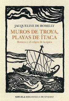 MUROS DE TROYA,PLAYAS DE ÍTACA.HOMERO Y EL ORIGEN DE LA ÉPICA | 9788419207425 | DE ROMILLY,JACQUELINE | Llibreria Geli - Llibreria Online de Girona - Comprar llibres en català i castellà