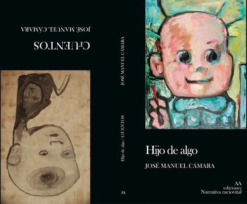 HIJO DE ALGO | 9788494909689 | CÁMARA SÁEZ,JOSÉ MANUEL | Llibreria Geli - Llibreria Online de Girona - Comprar llibres en català i castellà