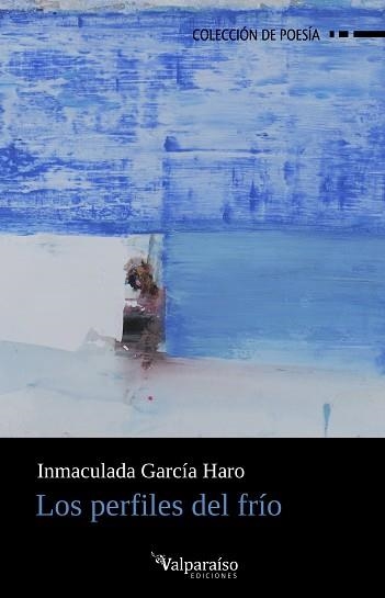 LOS PERFILES DEL FRÍO | 9788418694936 | GARCÍA HARO,INMACULADA | Llibreria Geli - Llibreria Online de Girona - Comprar llibres en català i castellà