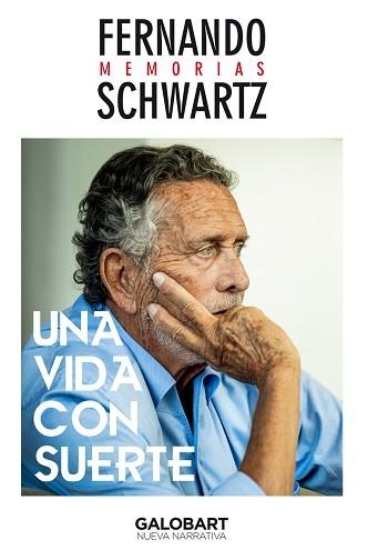 UNA VIDA CON SUERTE.MEMORIAS | 9788412499926 | SCHWARTZ,FERNANDO | Llibreria Geli - Llibreria Online de Girona - Comprar llibres en català i castellà