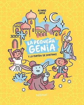 LA PARTIDA DE SHATRANJ (LA PEQUEÑA GENIA-1) | 9788418909115 | ORTIZ,ÁLVARO | Llibreria Geli - Llibreria Online de Girona - Comprar llibres en català i castellà