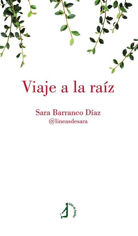 VIAJE A LA RAÍZ | 9788418394669 | BARRANCO DÍAZ, SARA | Llibreria Geli - Llibreria Online de Girona - Comprar llibres en català i castellà