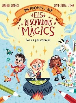 100 PROVES AMB ELS RESCATADORS MÀGICS.JOCS I PASSATEMPS | 9788424672867 | CATDOOR,SABRINA | Libreria Geli - Librería Online de Girona - Comprar libros en catalán y castellano