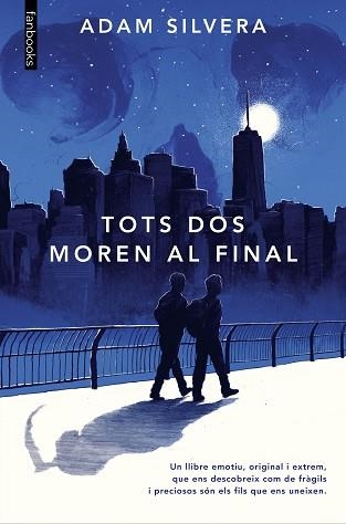 TOTS DOS MOREN AL FINAL | 9788418327889 | SILVERA,ADAM | Llibreria Geli - Llibreria Online de Girona - Comprar llibres en català i castellà