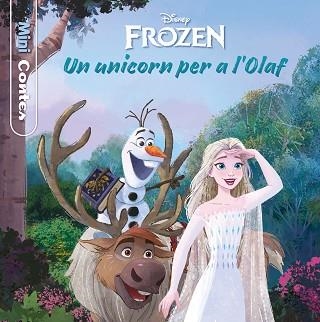 FROZEN.UN UNICORN PER A L'OLAF(MINICONTES) | 9788413891132 |   | Llibreria Geli - Llibreria Online de Girona - Comprar llibres en català i castellà