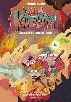 LA VALL DE KAZAAM-2.SALVEM LA MAGIC-CON! | 9788413892191 | RUBIO,MARÍA/TORMO,BEA | Llibreria Geli - Llibreria Online de Girona - Comprar llibres en català i castellà