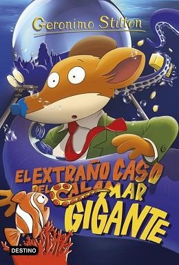 EL EXTRAÑO CASO DEL CALAMAR GIGANTE | 9788408158653 | GERONIMO STILTON | Llibreria Geli - Llibreria Online de Girona - Comprar llibres en català i castellà