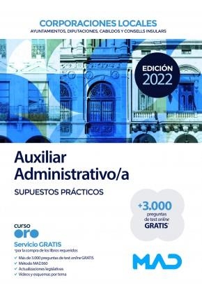 AUXILIAR ADMINISTRATIVO/A DE CORPORACIONES LOCALES(SUPUESTOS PRÁCTICOS.EDICIÓN 2022) | 9788414257586 | Llibreria Geli - Llibreria Online de Girona - Comprar llibres en català i castellà