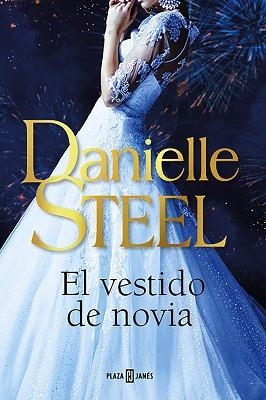 EL VESTIDO DE NOVIA | 9788401026416 | STEEL,DANIELLE | Llibreria Geli - Llibreria Online de Girona - Comprar llibres en català i castellà