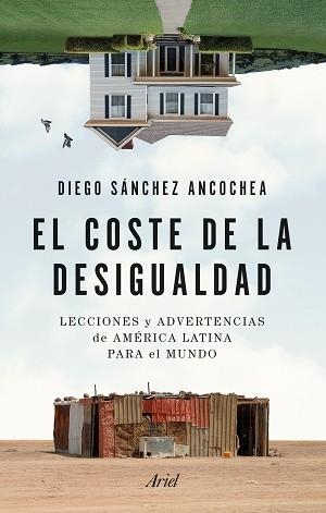 EL COSTE DE LA DESIGUALDAD | 9788434435438 | SÁNCHEZ ANCOCHEA,DIEGO | Llibreria Geli - Llibreria Online de Girona - Comprar llibres en català i castellà