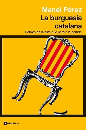 LA BURGUESÍA CATALANA | 9788411000918 | PÉREZ,MANEL | Llibreria Geli - Llibreria Online de Girona - Comprar llibres en català i castellà